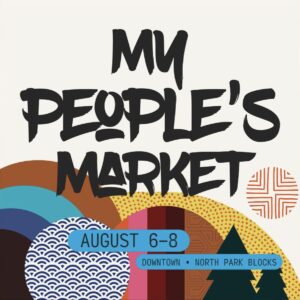 Flyer for My People's Market - August 2021